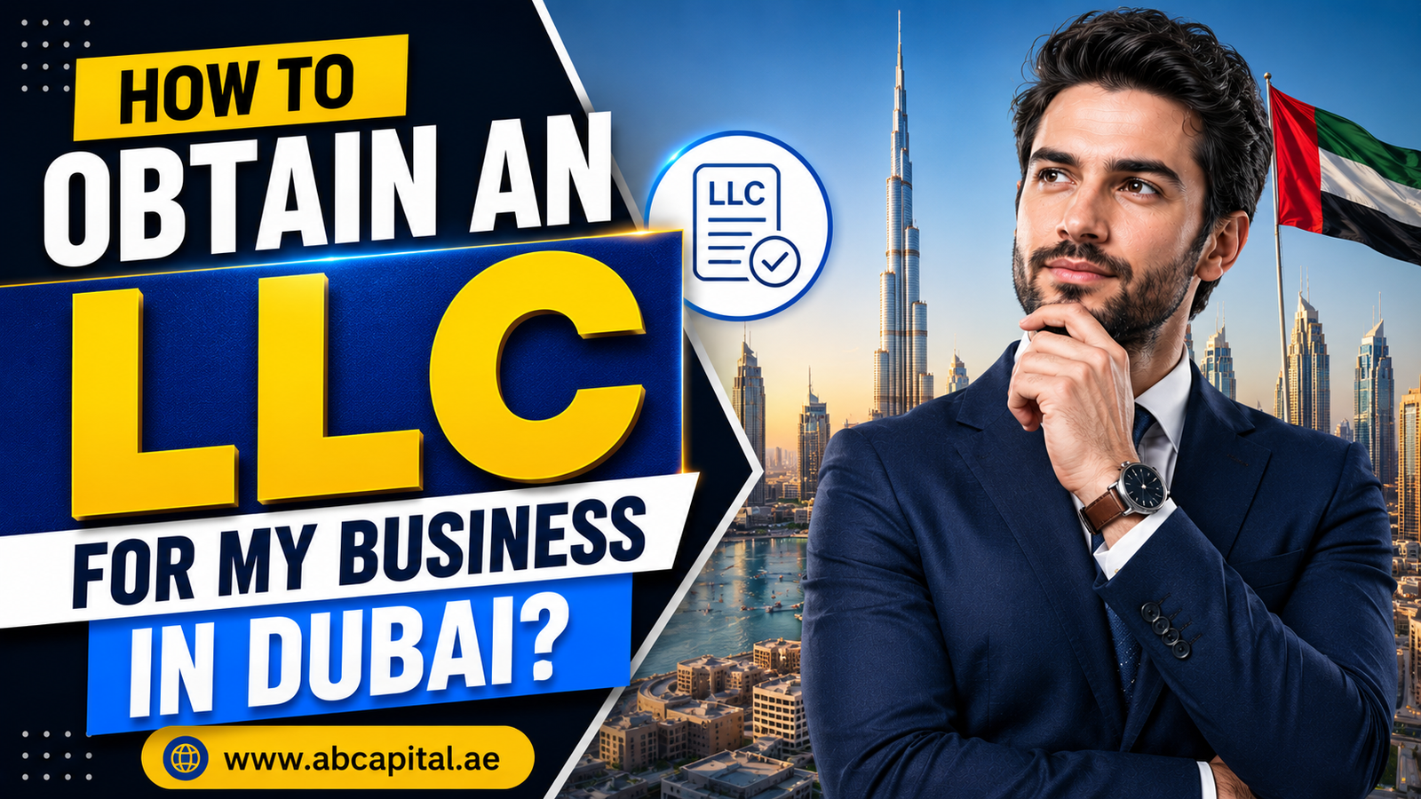 How to obtain an LLC for my business in Dubai?