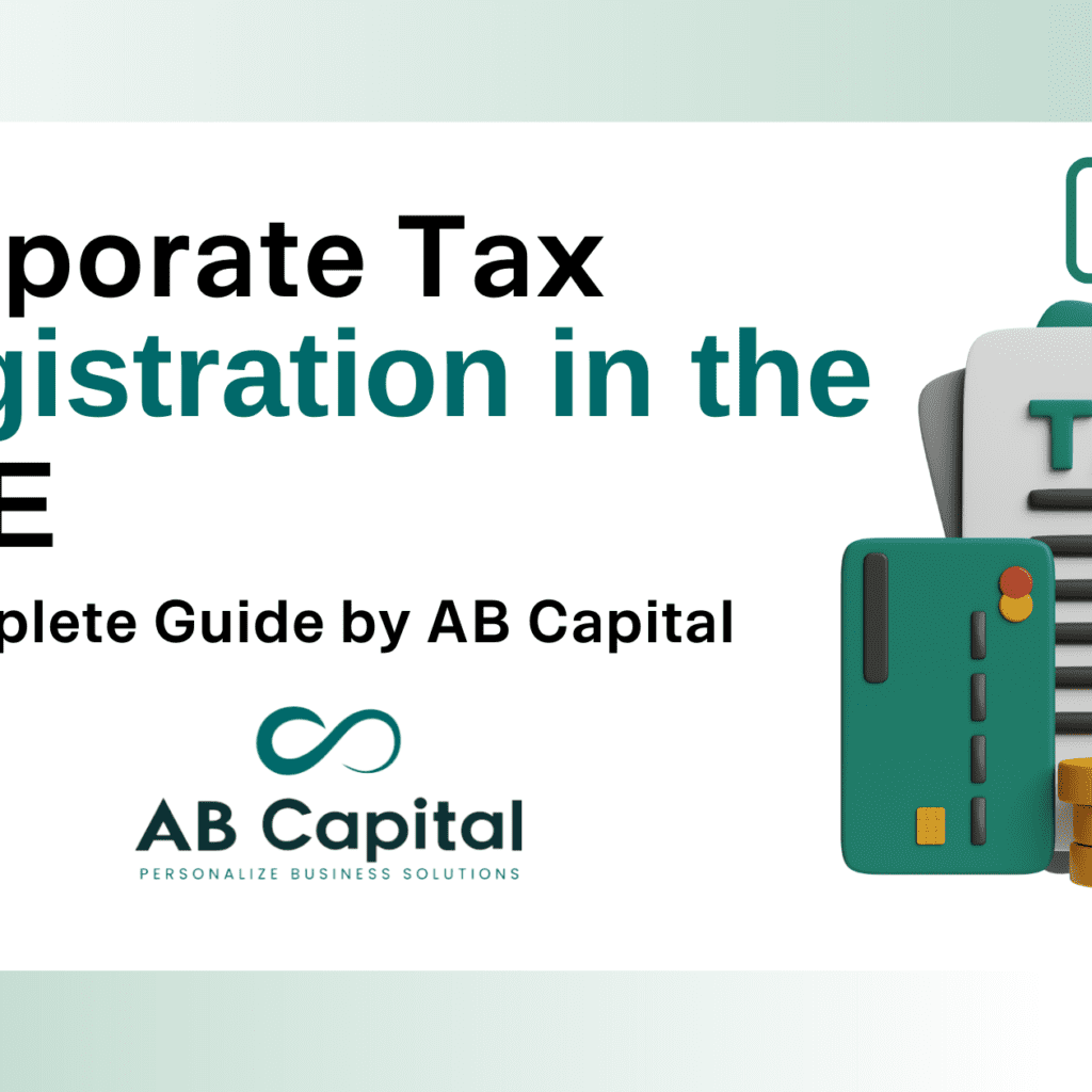 Corporate Tax Registration in Dubai by AB Capital Services