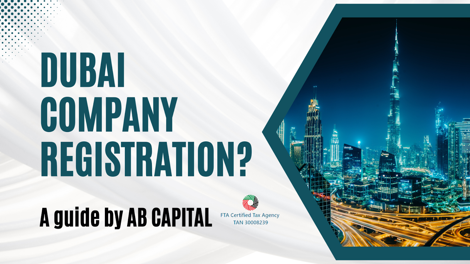 Dubai Company registration guide by AB Capital Services