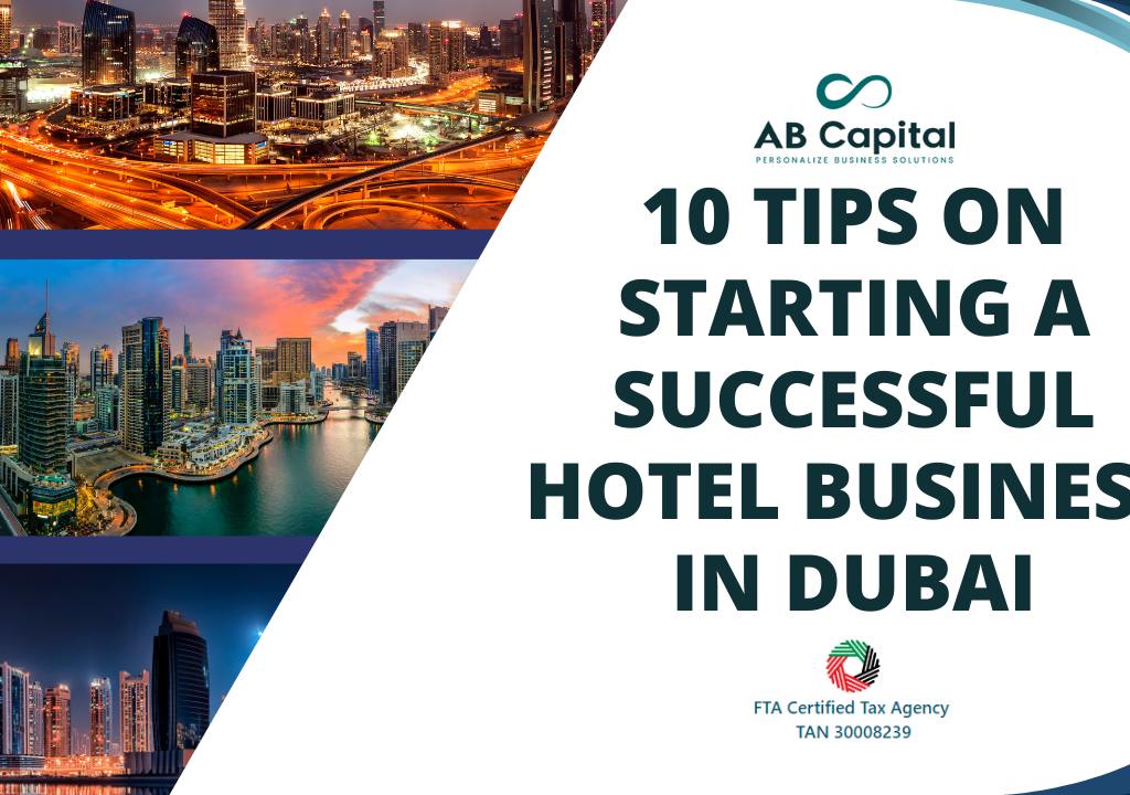 10 tips on starting a successful hotel business in Dubai