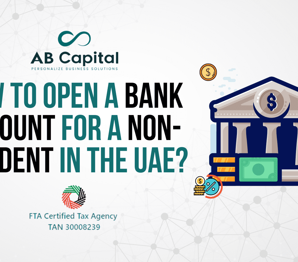 How to Open a Bank Account for a Non-Resident in the UAE