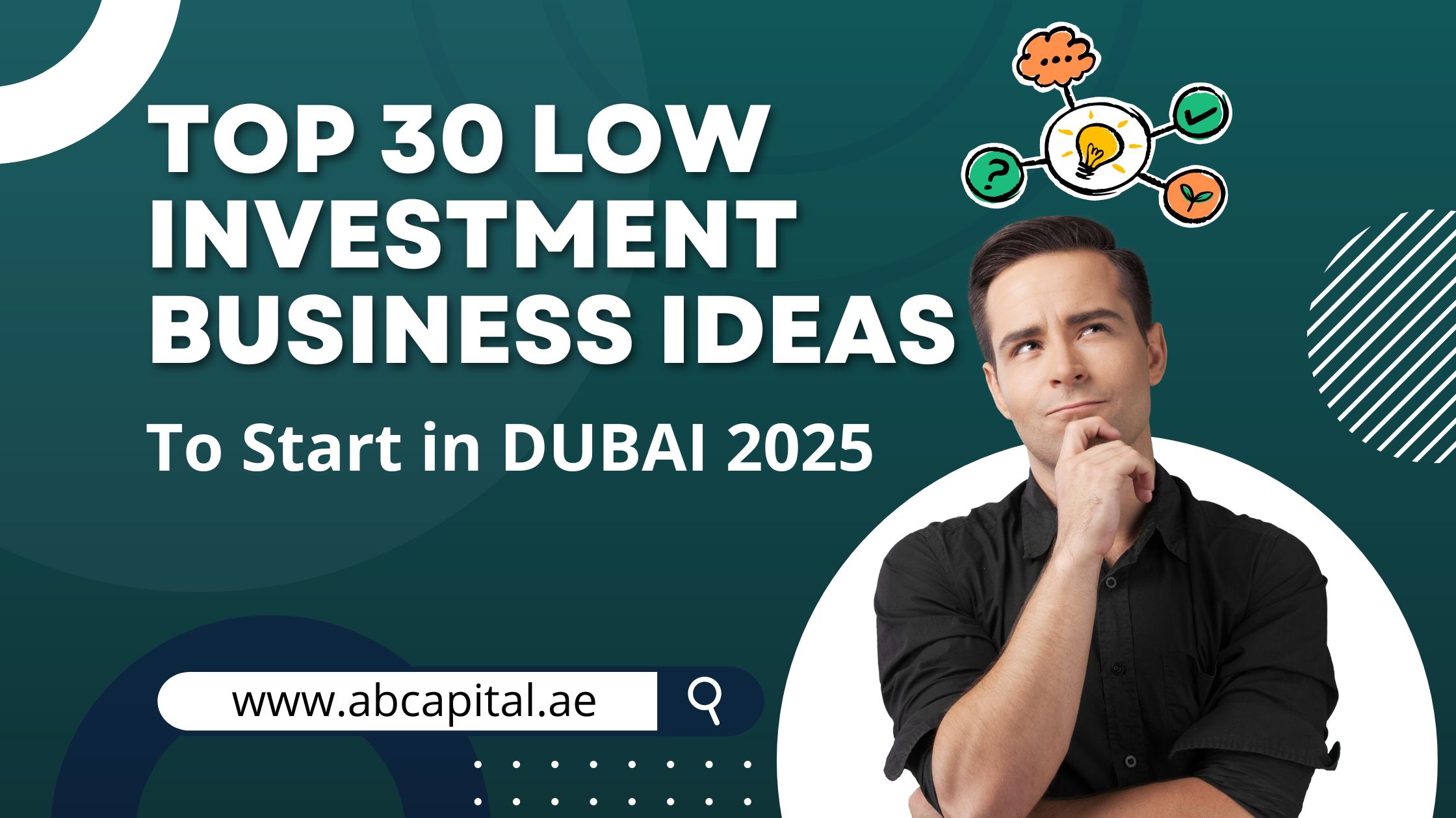 Top 30 Business Ideas to start in Dubai 2025