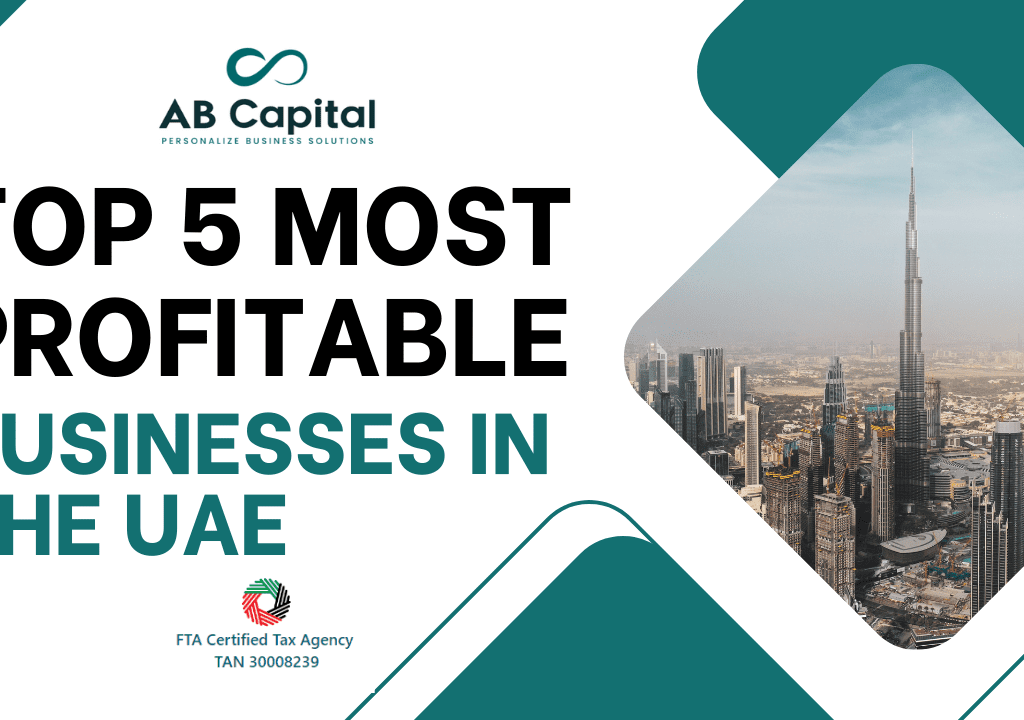 Most profitable Businesses in the UAE