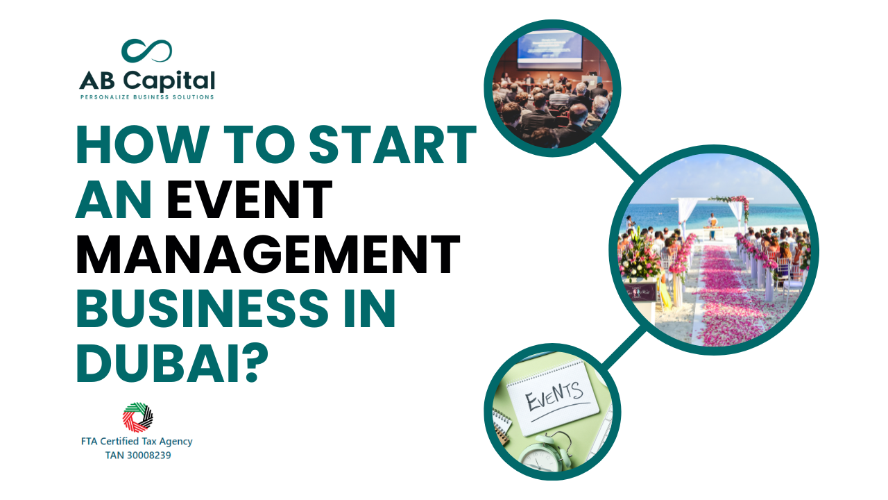 How to start event management business in Dubai