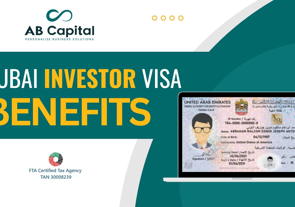 Dubai investor visa benefits