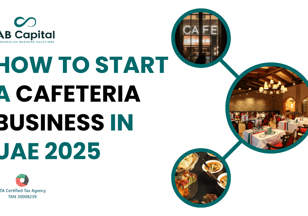 How to Start a Cafeteria Business in UAE