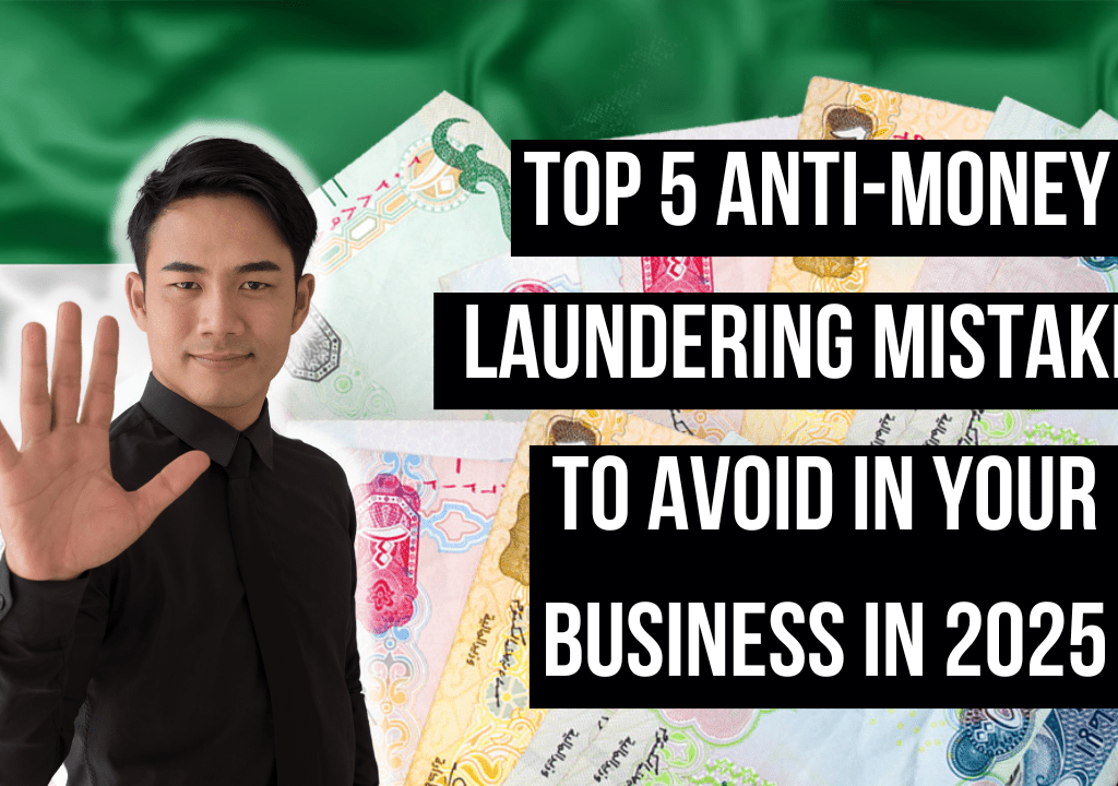 Top 5 Anti-Money Laundering Mistakes to Avoid in Your Business in 2025