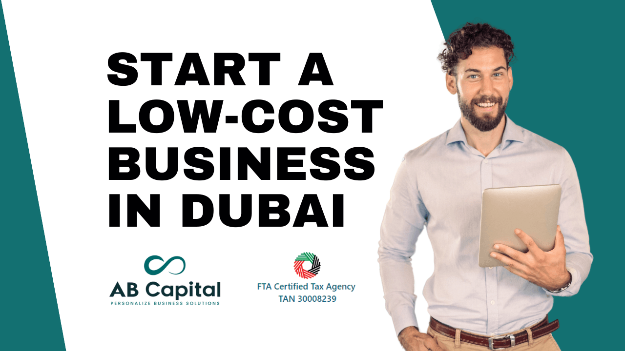 Affordable Business setup in Dubai