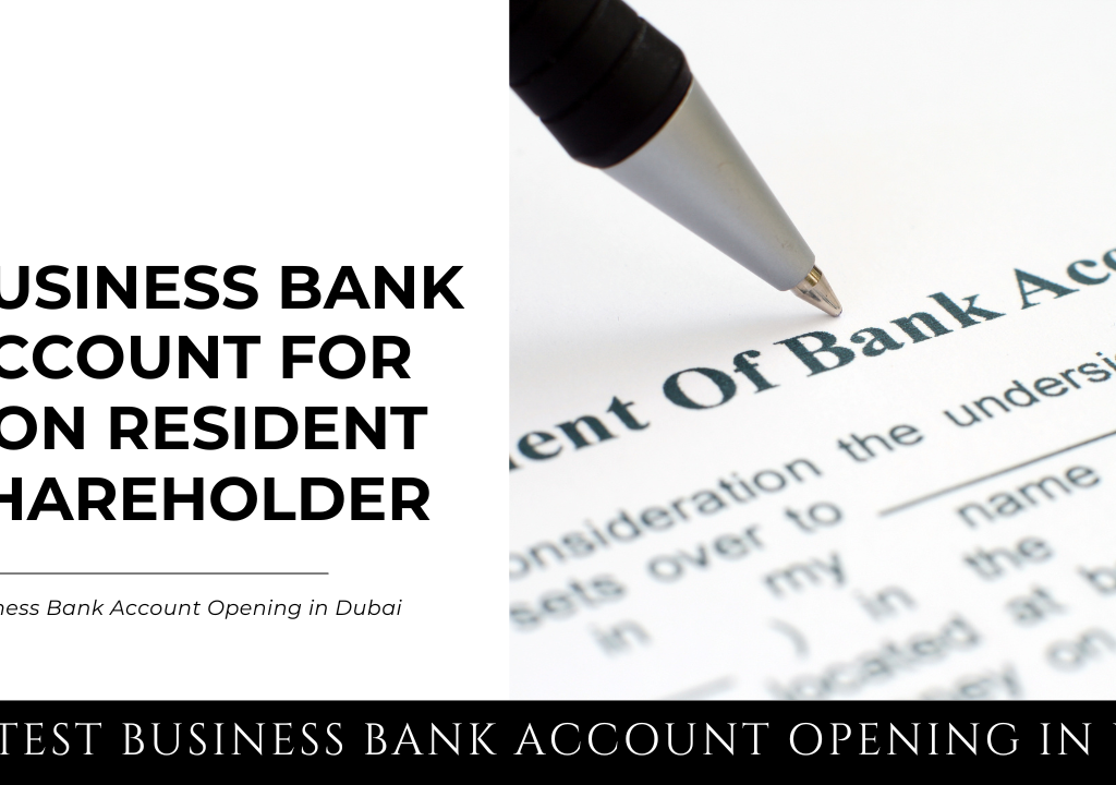 Business Bank Account for Non Resident Shareholder