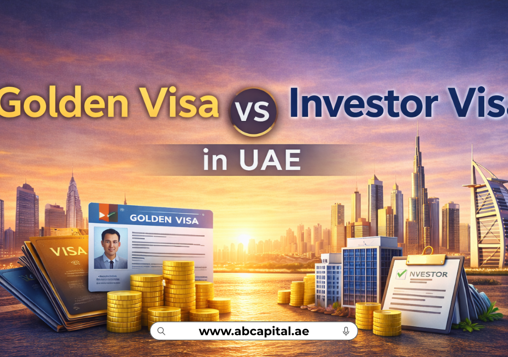Golden Visa vs Investor Visa in UAE Key Differences Explained for 2026