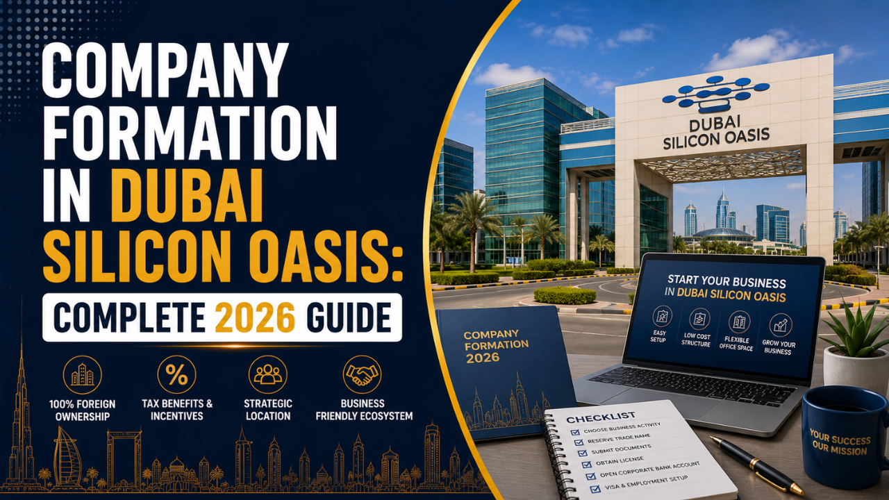 Company Formation in Dubai Silicon Oasis- Complete 2026 Guide